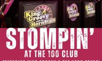 Stompin at the 100 Club Featuring King Groovy and the Hornstars Mon 30 March 2026 Doors 7.30pm Beginner and Intermediate Lindy Classes at 7.45pm DJs Simon Selmon and Holly France 100 Club, 100 Oxford Street, London W1D 1LL Tickets from www.swingdanceuk.com